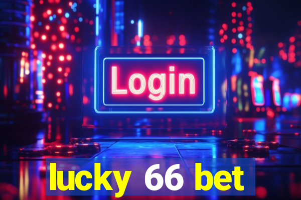 lucky 66 bet