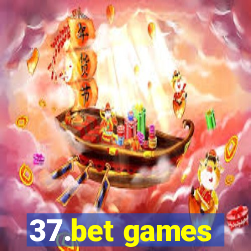 37.bet games