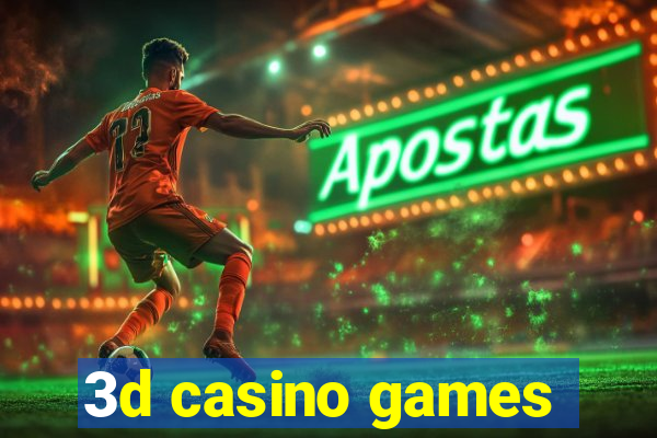 3d casino games