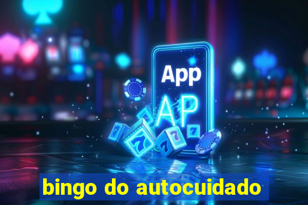 bingo do autocuidado