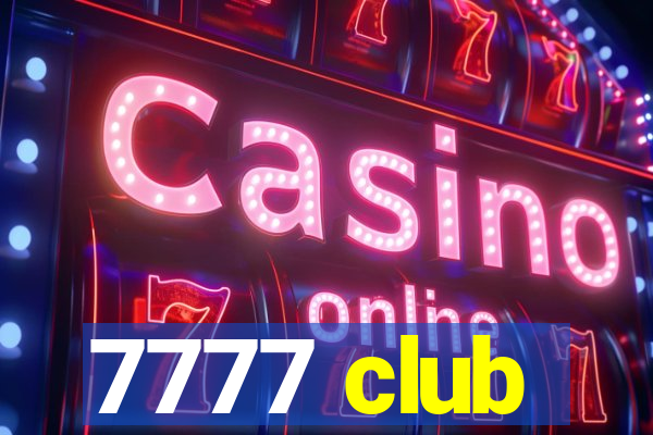 7777 club