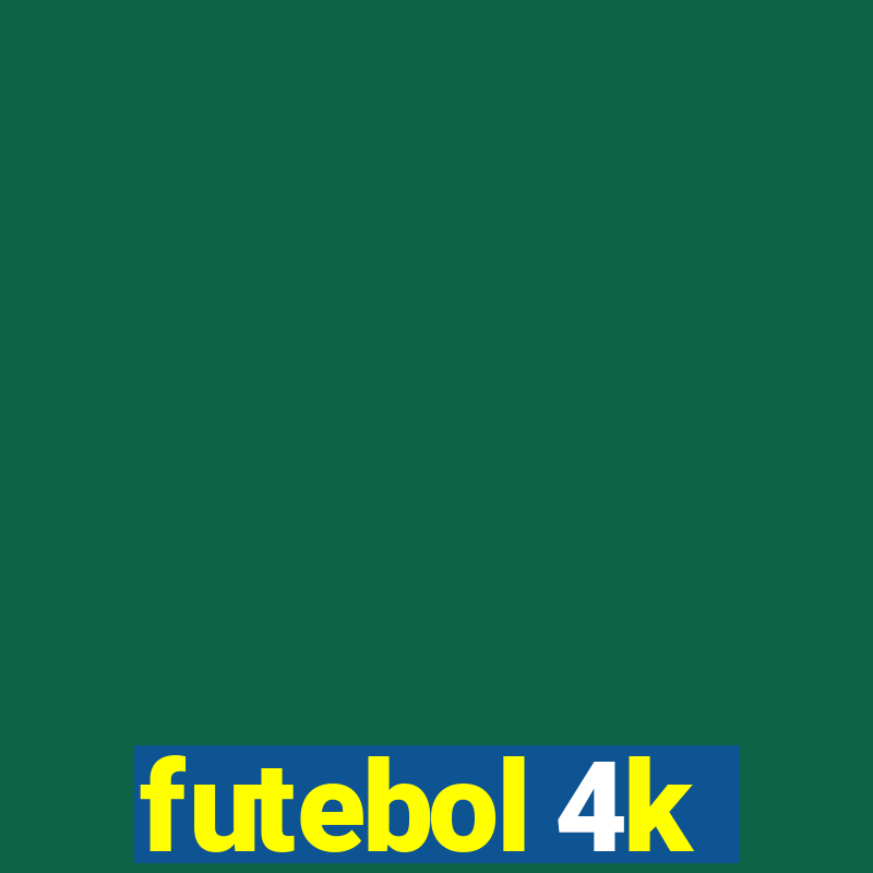 futebol 4k