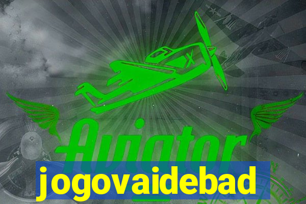 jogovaidebad