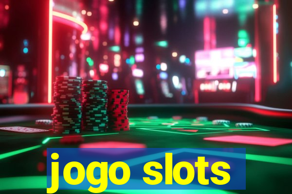 jogo slots