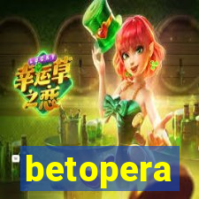 betopera