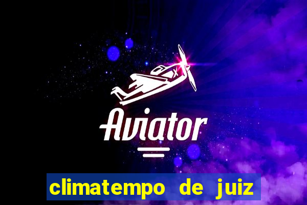 climatempo de juiz de fora