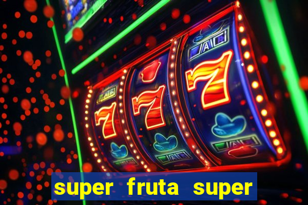 super fruta super fruit box codes 2024 april