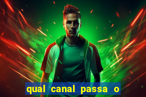 qual canal passa o jogo do inter hoje