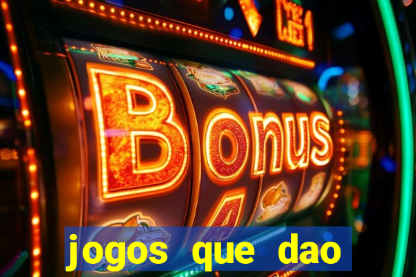 jogos que dao dinheiro facil