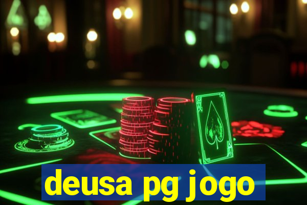 deusa pg jogo