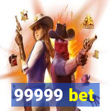 99999 bet