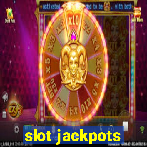 slot jackpots