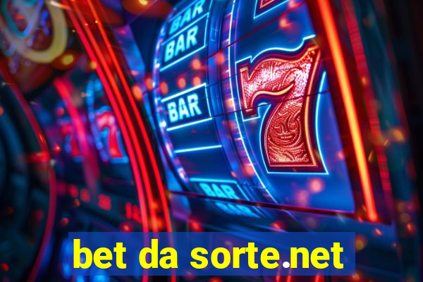 bet da sorte.net