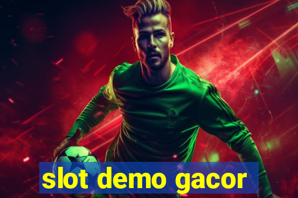 slot demo gacor