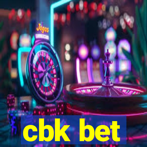 cbk bet