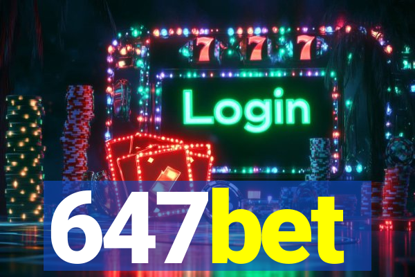 647bet