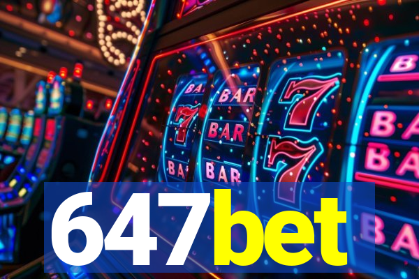 647bet