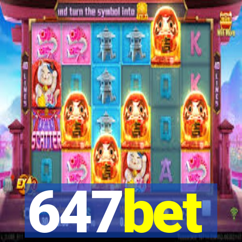 647bet