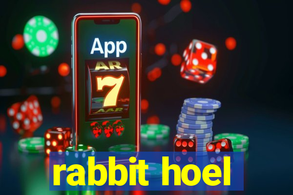 rabbit hoel