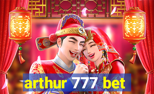 arthur 777 bet