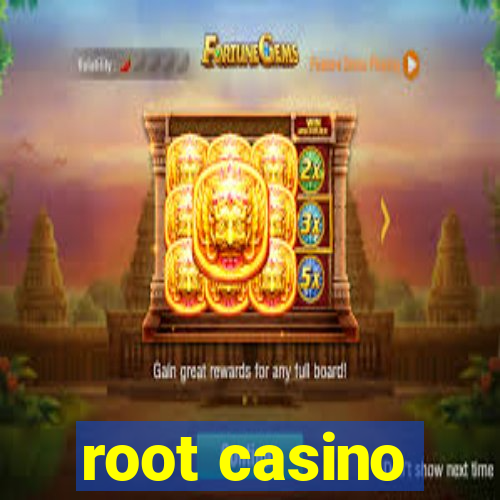 root casino