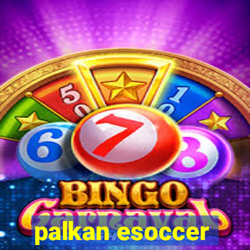 palkan esoccer