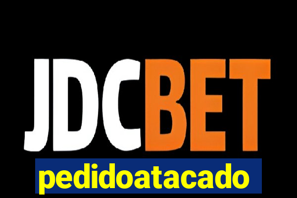 pedidoatacado