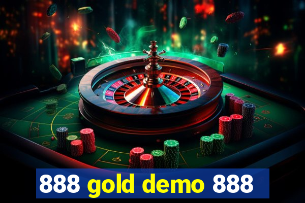 888 gold demo 888