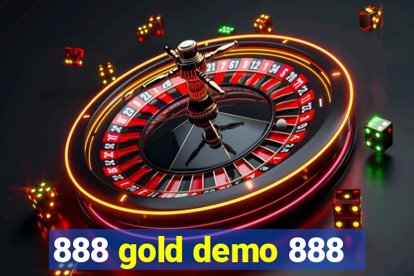 888 gold demo 888