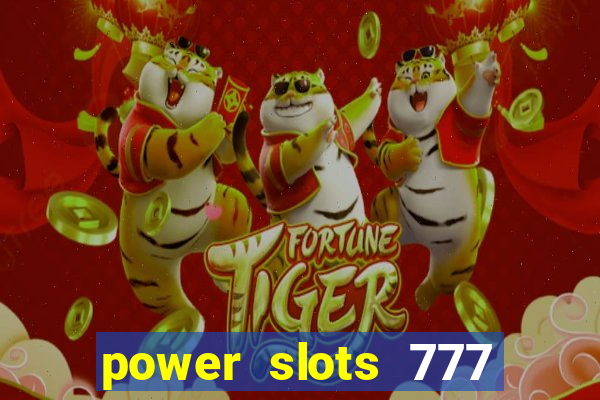 power slots 777 casino online