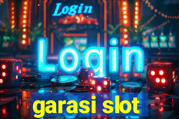 garasi slot