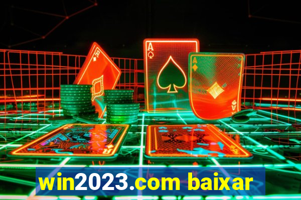 win2023.com baixar