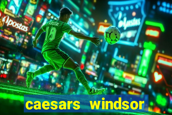 caesars windsor casino reviews