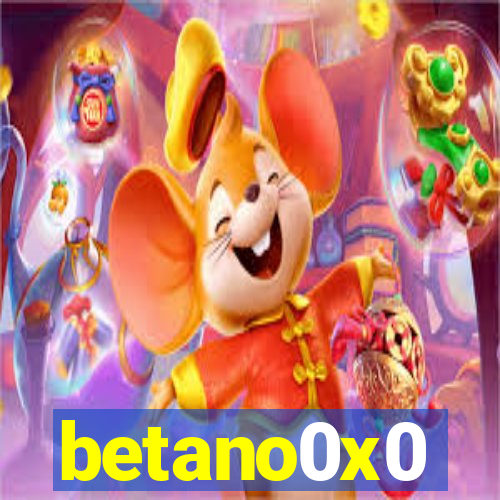 betano0x0