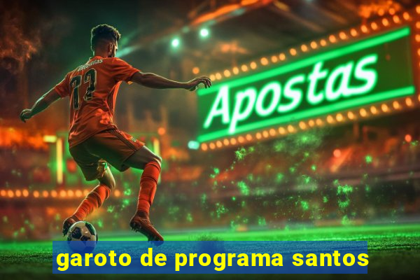 garoto de programa santos