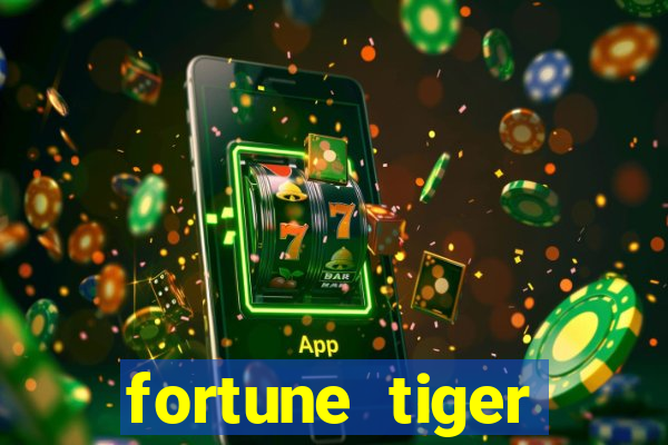 fortune tiger fortune tiger