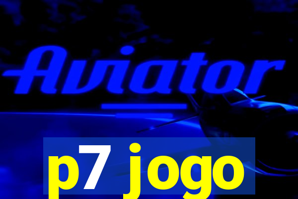 p7 jogo