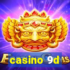 casino 9d