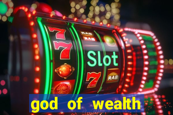 god of wealth mystery link