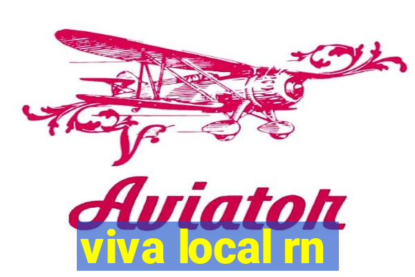 viva local rn