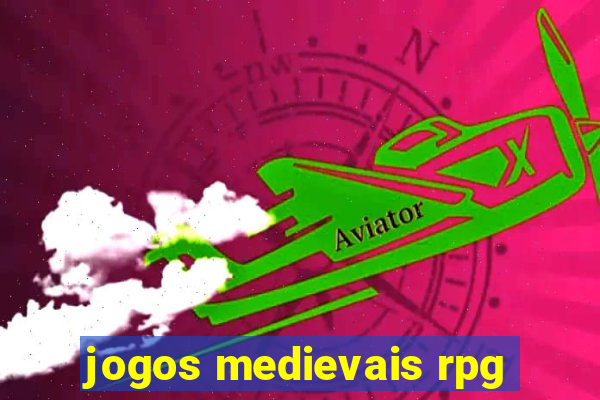 jogos medievais rpg