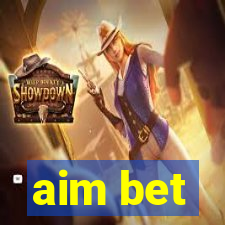 aim bet