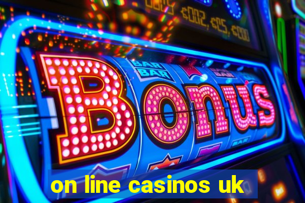 on line casinos uk