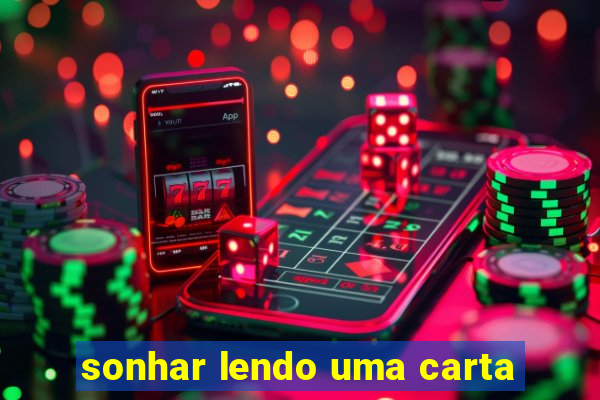 sonhar lendo uma carta