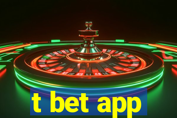 t bet app