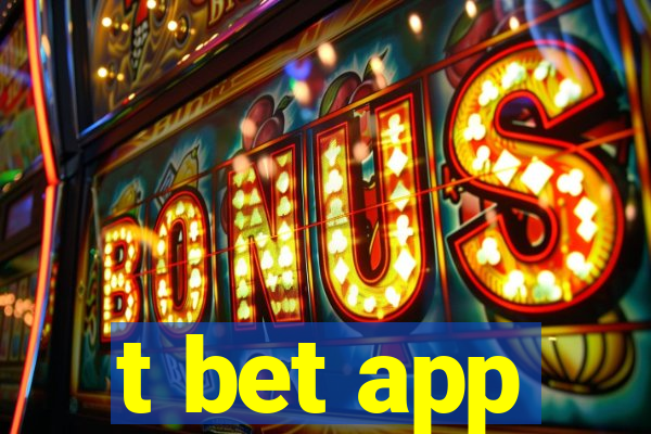 t bet app