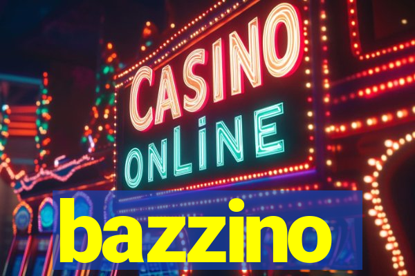 bazzino