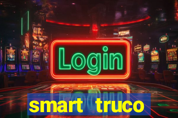 smart truco paulista e mineiro