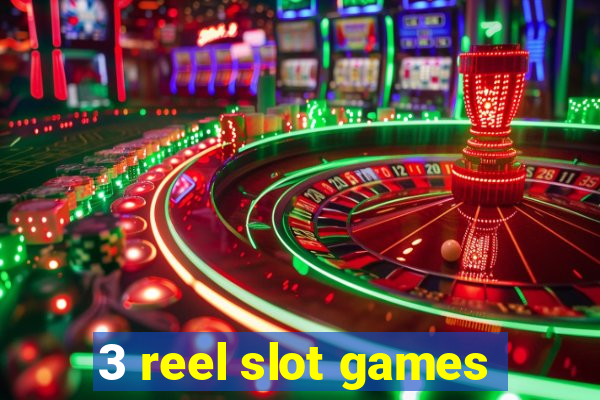 3 reel slot games