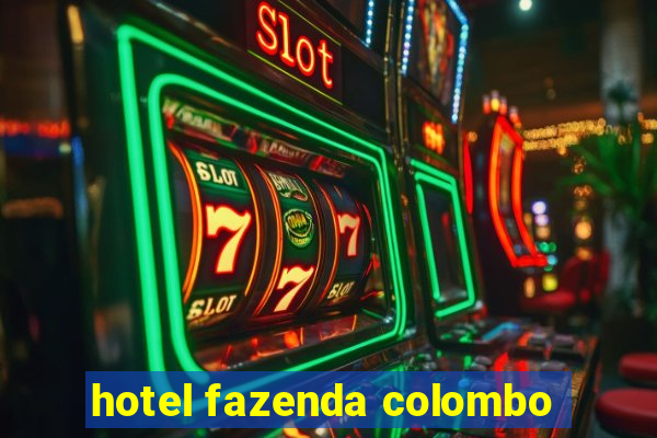 hotel fazenda colombo